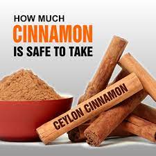 How Much Cinnamon Is Safe To Take Cinnamon Vogue
