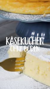 Du Bist Kein Fan Vom Teig Beim Kasekuchen Dann Wirst Du Diesen Kasekuchen Ohne Boden Richtig Kasekuchen Ohne Boden Kasekuchen Rezept Kuchen Und Torten Rezepte
