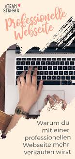 Warum Du Mit Einer Professionellen Homepage Besser Verkaufen Wirst Teamstreber Webdesign Agentur Grundschule Blog Streber