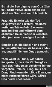 Es Ist Die Beerdigung Vom Opa über 90 Lustige Bilder Sprüche