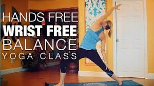 The next chance to join in is at 9:00. Hands Free Wrist Free Balance Class Yoga Class Five Parks Yoga Youtube