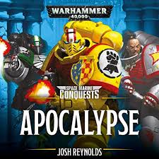 (only works in a match). Space Marine Conquests Apocalypse By Josh Reynolds Audiobook Audible Com