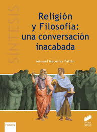 Religión y filosofía: Una conversación inacabada