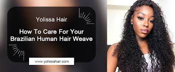 Healthy natural hair care tips for beautiful hair. How To Care For Your Brazilian Human Hair Weave Yolissa Hair