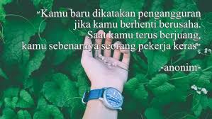 12 Penyemangat Untukmu Yang Lagi Cari Kerja Tetap Semangat Meski Kadang Dipandang Sebelah Mata
