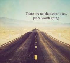 Shortcuts Take You No Where Words Quotes Words Inspirational Words