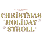 Christmas Holiday Stroll - December 19th (6pm - 9pm) event image