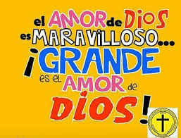 El Amor De Dios Es Maravilloso Frases Religiosas Canciones Cristianas Catolico