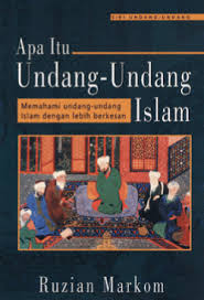Islam itu sendiri memiliki rukun, yg di sebut rukun islam yg mana benar2 sempurna apabila seorang muslim mengamalkan rukun ini yaitu Apa Itu Undang Undang Islam Buku Pts