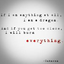 When I Have Fears That I May Cease To Be Analysis Line By Line If I Am Anything At All I Am A Dragon Unknown Quote Wish I Could Credit The Author Unknown Quotes Quotes Words