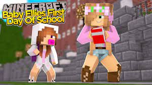 Minecraft Little Kelly Baby Ellies First Day Of School Youtube