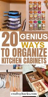 20 Genius Ways To Organize Kitchen Cabinets Kitchen Cabinet Organization Diy Pantry Organization Cabinets Organization