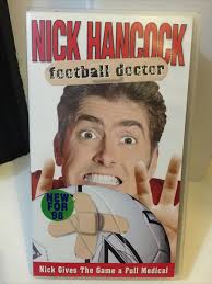 Nick Hancock, Football Doctor VHS Video Retro