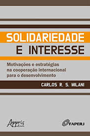 Internacional rs soccer offers livescore, results, standings and match details. Amazon Com Solidariedade E Interesse Motivacoes E Estrategias Na Cooperacao Internacional Para O Desenvolvimento Portuguese Edition Ebook Milani Carlos R S Kindle Store