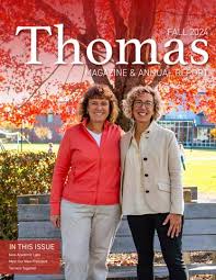 Thomas Magazine &amp; Annual Report Fall 2024 by Thomas College