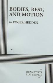 Bodies, Rest and Motion. by Roger Hedden; Roger Hedden: Good Paperback  (1987) | The Yard Sale Store