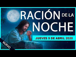 Oracion De La Noche De Hoy Jueves 9 De Abril De 2020 Padre Marcos Galvis Oraciones A Dios Youtu En 2020 Oracion De La Noche Oracion A Dios Libro De Los Salmos