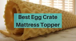 Best Egg Crate Mattress Topper Guide Amp Review Mattress Topper Mattress Egg Crates
