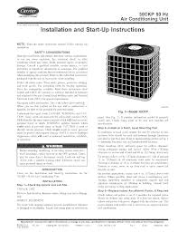 Instructions for the carrier air conditioner control panel. Carrier Air Conditioner Heat Pump Outside Unit Manual L0410530