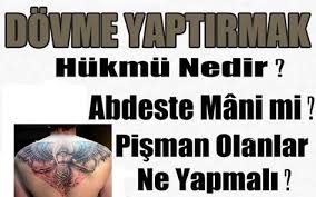 Dovme Yaptirmak Abdeste Veya Gusle Engel Midir Kalici Dovme Ile Gecici Dovmenin Bu Konudaki Hukmu Ayni Midir