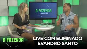 Mais conectada, stylized a fazenda 10: A Fazenda 10 Evandro Santo Participa Da Live Com Eliminado Youtube