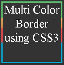So, we recommend using the css border property instead. Multi Color Border Using Css3 Border Css Multi Color