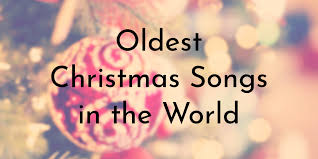 C g i've got this christmas song in my heart. 8 Oldest Christmas Songs That Ever Existed Oldest Org