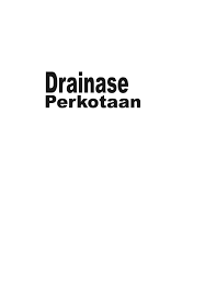 Analisis sistem drainase untuk menanggulangi banjir studi kasus jalan gatot subroto depan makro Pdf Wesli Drainase Perkotaan