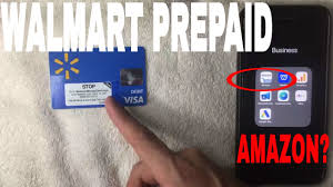 Can You Use Walmart Prepaid Debit Card On Amazon Youtube