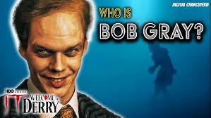 WHO IS BOB GRAY?! The Terrifying Truth Behind Pennywise and Welcome to Derry