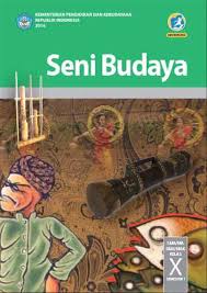 Kunci Jawaban Buku Paket Seni Budaya Kelas 10 Kurikulum 2013 Ilmusosial Id