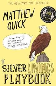 The Silver Linings Playbook Paperback Silver Linings Playbook Silver Lining This Book