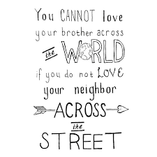 I Love Love Love My Neighbors We Have Always Had The Most Wonderful Neighbors In The Entire World We Are So Blesse Inspirational Words Cool Words Words