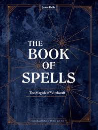 Discover book depository's huge selection of witchcraft books online. The Book Of Spells By Jamie Della 9781984857026 Penguinrandomhouse Com Books