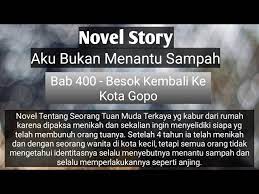 Gus mus kau ini bagaimana atau aku harus bagaimana. Bab 400 Aku Bukan Menantu Sampah Novel Story Youtube