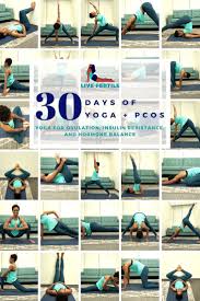 30 Days Of Pcos Yoga Full Sequence Video Live Fertile Yoga For Pcos Pcos Exercise 30 Day Yoga