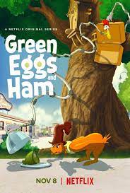 Netflix Is Turning Green Eggs And Ham Into A 13 Episode Animated Series This November Green Eggs And Ham Green Eggs Netflix