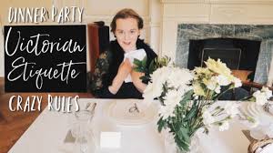 Beginning with the invitations, many of the actions had a specific. Strict Rules People Had To Follow At Victorian Dinner Parties Youtube