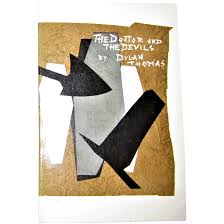 The Doctor and the Devils by Dylan Thomas (Time Life Reading Program . For  Sale at Ruby Lane