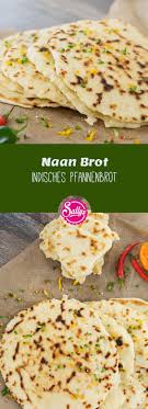 Indisches Brot Schnell Gemacht In Der Pfanne Mit Bildern Indisches Brot Rezepte Pfannenbrot