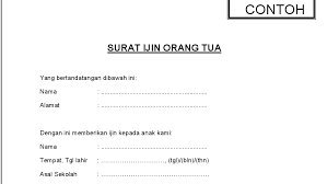 Contoh surat izin dengan tanda tangan orang tua tersebut untuk meyakinkan pihak guru. Contoh Surat Izin Orang Tua Untuk Daftar Stin