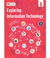 .topics in the theory of computing to information and communications science and technology and a broad variety of interdisciplinary application fields. Exploring Information Technology Class 8 Buy Exploring Information Technology Class 8 Online At Low Price In India On Snapdeal