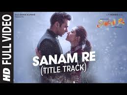 Sanam Re Title Song Full Video Pulkit Samrat Yami Gautam Urvashi Rautela Divya Khosla Kumar Audio Songs Bollywood Music Videos Sanam Re