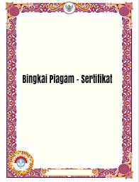Untuk desain sanggup dibentuk memakai software corel draw, photoshop atau software grafis lainnya. Bingkai Piagam Penghargaan Mudah Di Edit Masedisugianto Dotcom