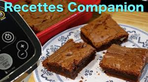 Recettes Companion De Brice Brownie Youtube Recette Companion Recette Delicieux Desserts