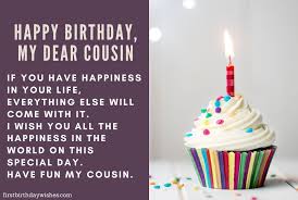 Thank you for all of the great memories we shared together and all the wonderful experiences in the future! 50 Best Birthday Wishes For Cousin Happy Birthday Cousin Quotes