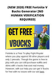 Fortnite now commands more than 30 million online players with more and more players joining the battlefields. New Fortnite Free V Bucks Generator 100 Working No Human Verification Pages 1 2 Flip Pdf Download Fliphtml5