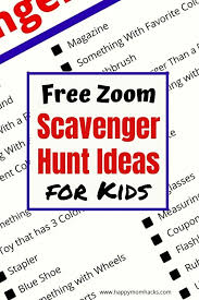 A quick note about playing games online. Fun Zoom Scavenger Hunt Ideas For Kids Free Printable Happy Mom Hacks