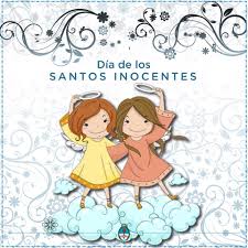 Las bromas y sus víctimas son conocidos como pescados de abril. Santos Inocentes Los Catolicos Hoy Secretaria De Culto De La Republica Argentina Facebook