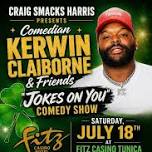 COMEDIAN KERWIN CLAIBORNE at FITZ CASINO TUNICA
